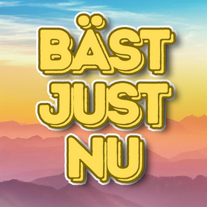 Album cover for Bäst Just Nu by 23.
