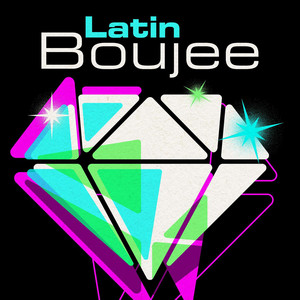 Album cover for Latin Boujee.