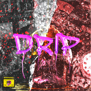 Album cover for Drip by Ant Wan.
