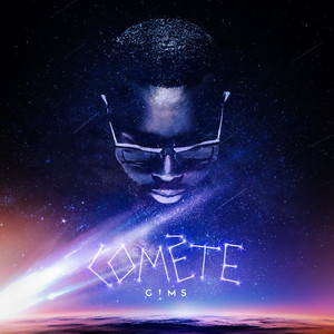 Single cover for COMÈTE by GIMS.