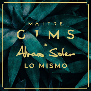 Single cover for Lo Mismo by GIMS.