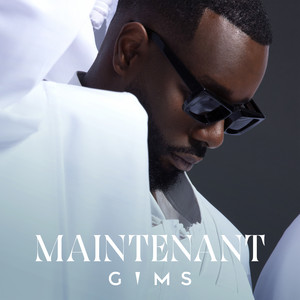 Single cover for MAINTENANT by GIMS.