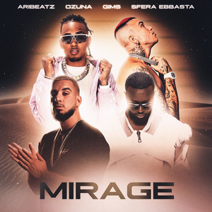 Single cover for MIRAGE (feat. Ozuna, Sfera Ebbasta & GIMS).