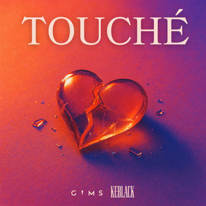 Single cover for TOUCHÉ by GIMS.